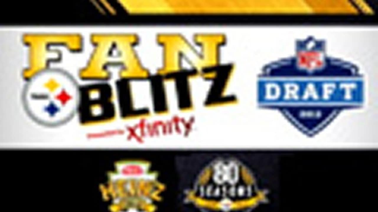 Steelers Draft Day Fan Blitz Presented by Xfinity