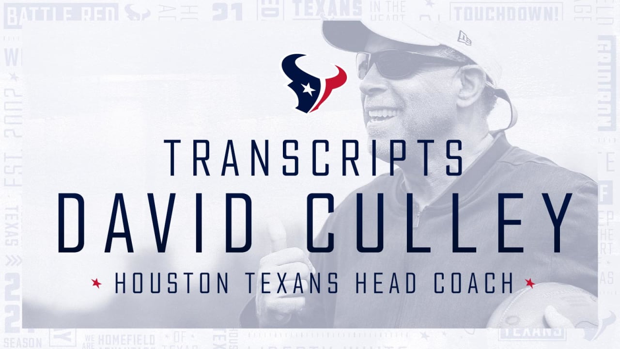 Read the transcript from General Manager Nick Caserio and Head Coach David Culley Press Conference - Vimarsana News