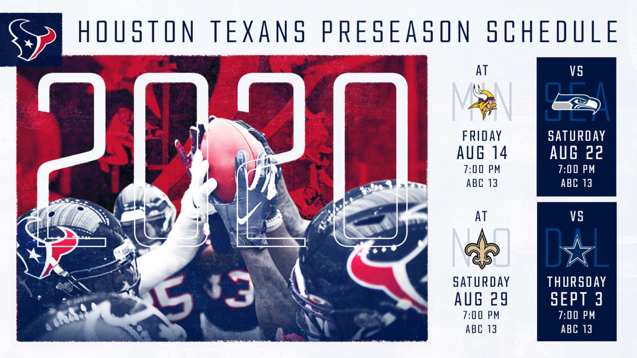 Houston Texan Schedule 2022 Houston Texans Announce 2020 Preseason Dates And Times