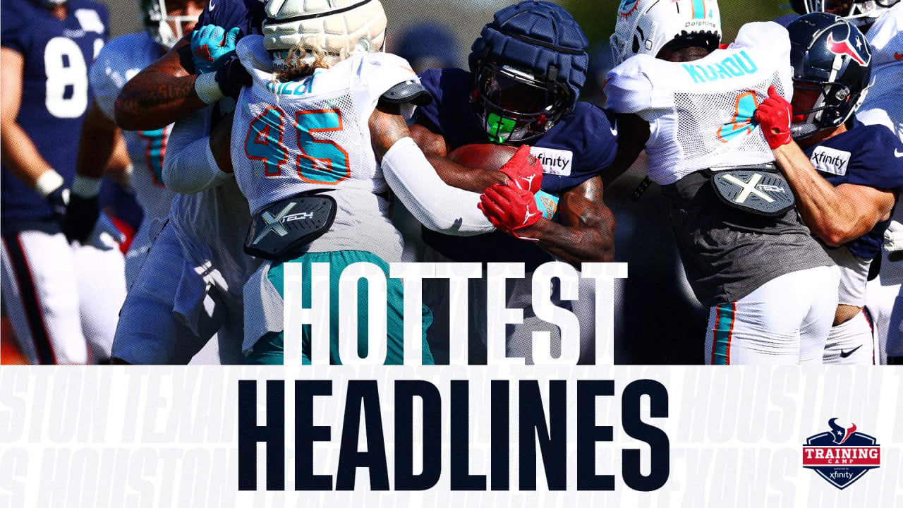 Preseason starters, joint practice thoughts, Tank Dell in the run game and  more top the Hottest Headlines from Day 16 of training camp.