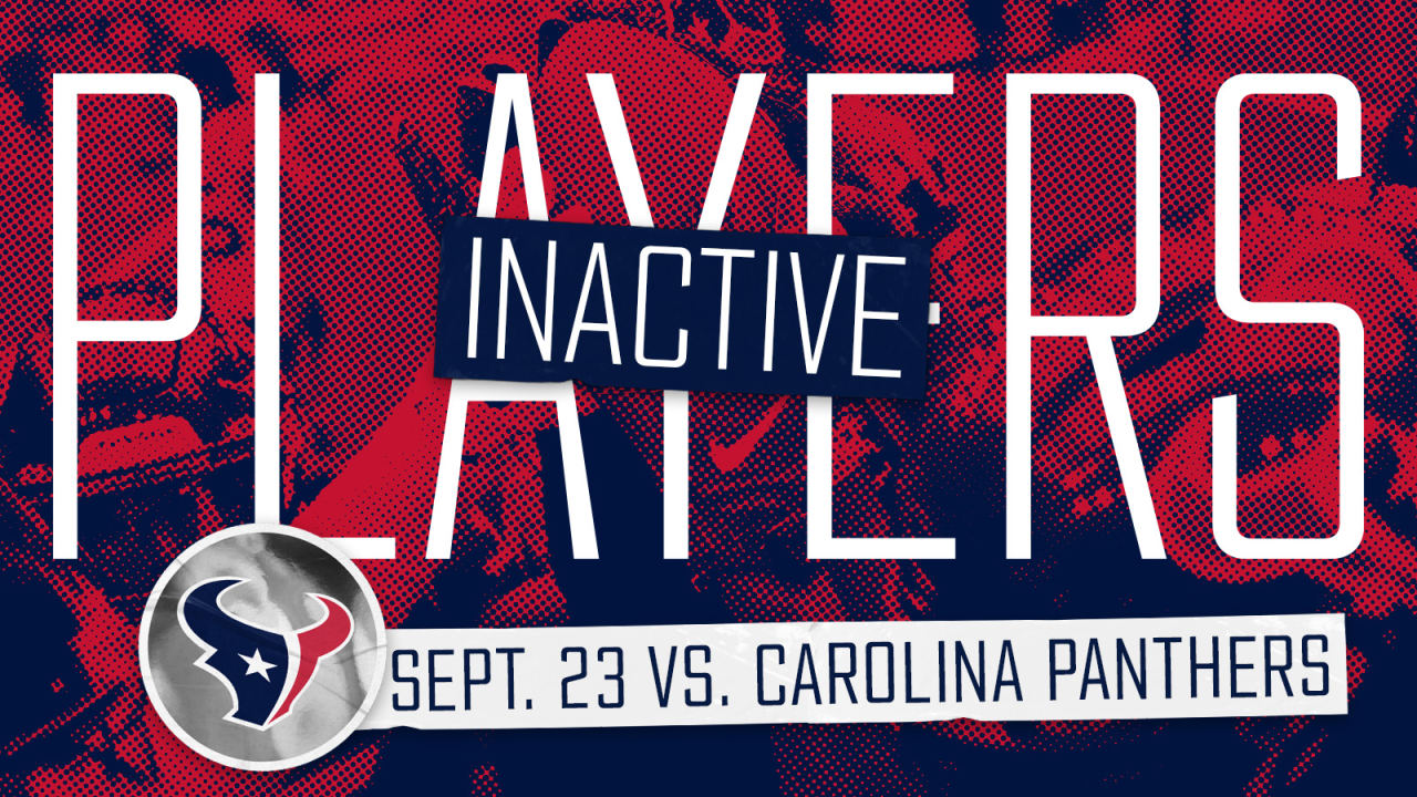 The Houston Texans announce the inactives going into Week 3 at Carolina  Panthers.