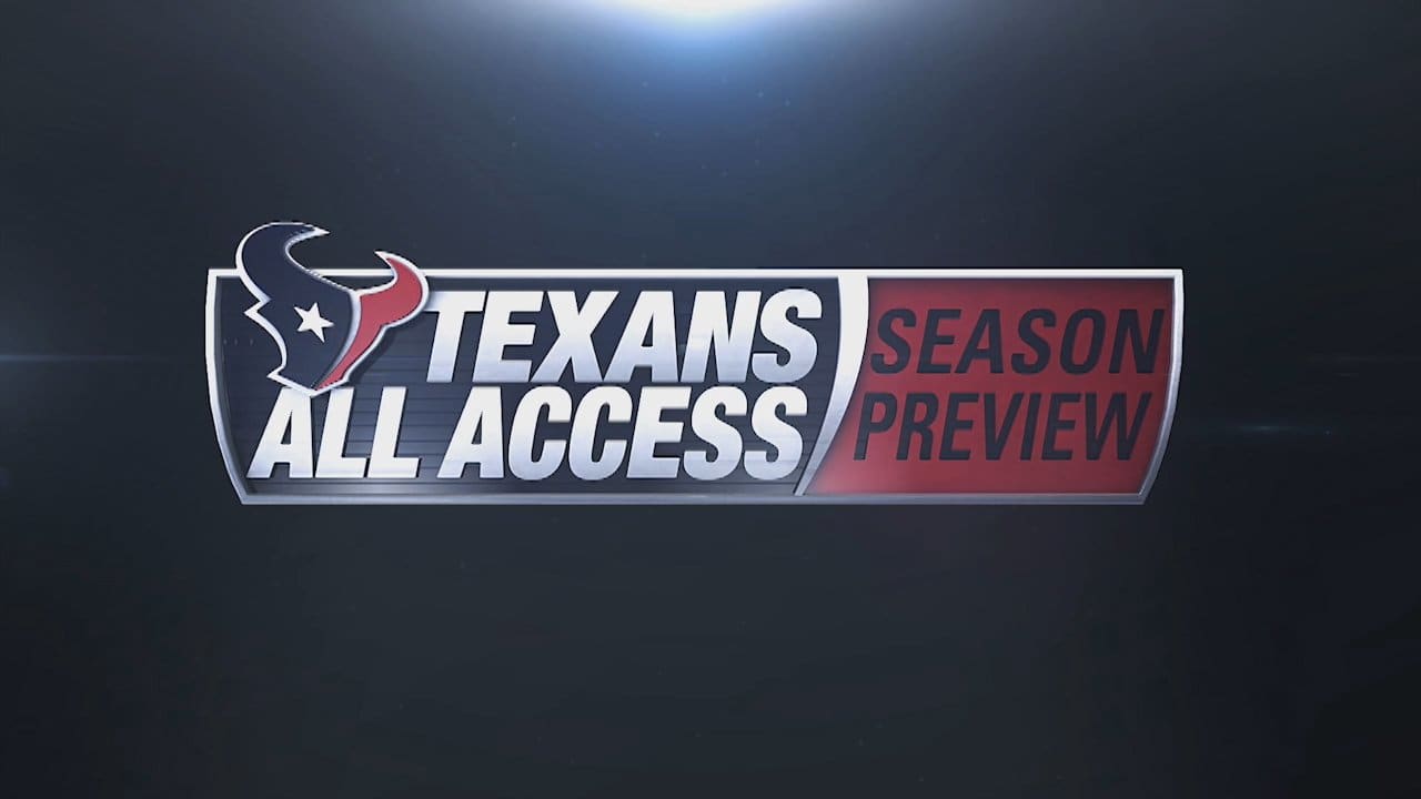 Texans All Access: Season Preview Part 4