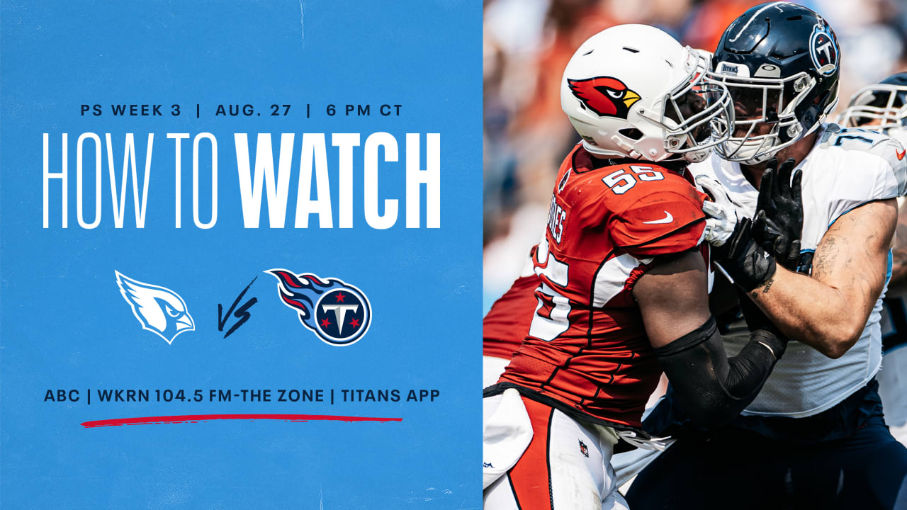 Arizona Cardinals vs. Tennessee Titans: How to Watch, Listen and Live Stream