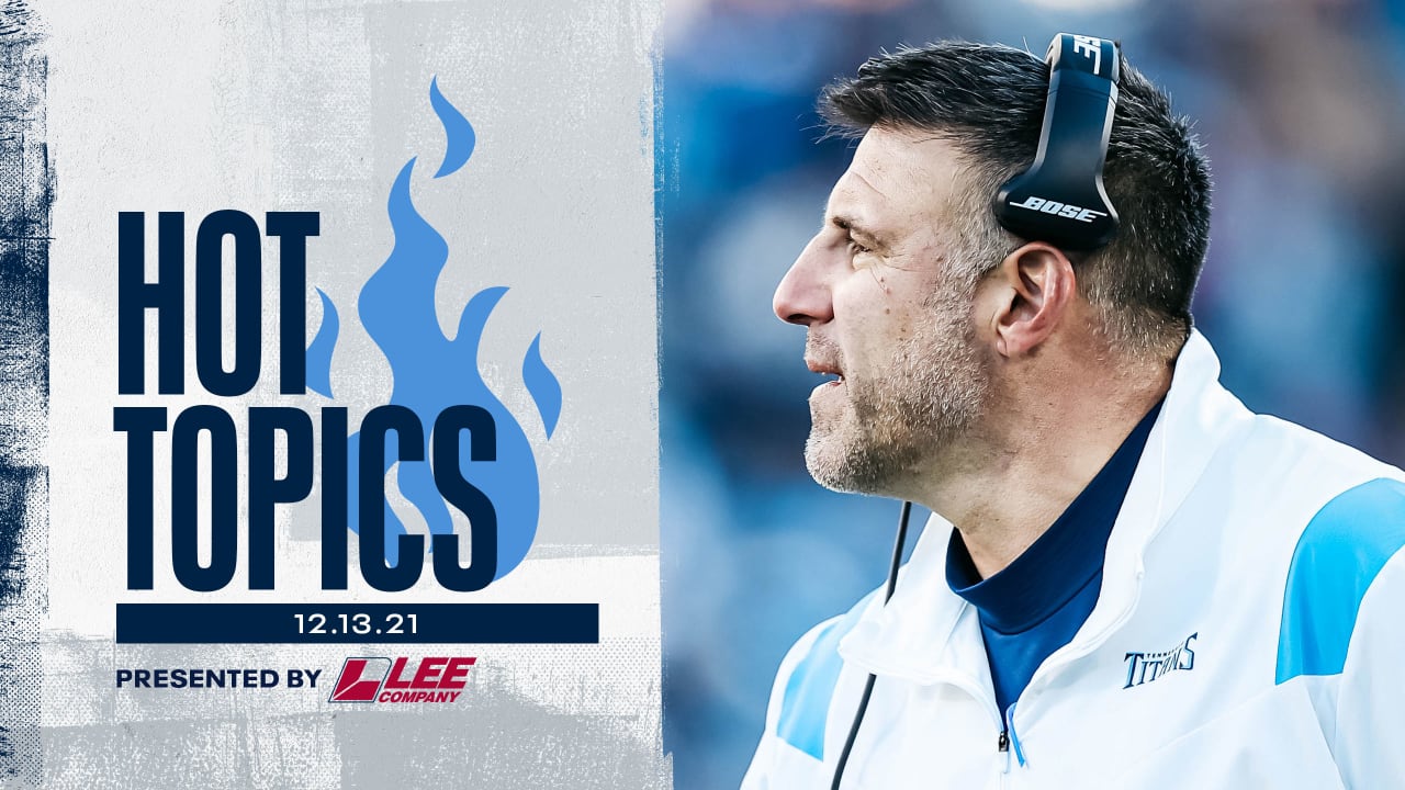 Hot Topics From Titans HC Mike Vrabel's Sunday Presser