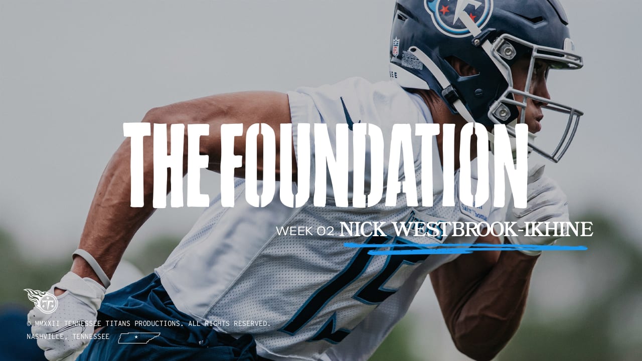 The Foundation: NWI The Player, Nick Westbrook-Ikhine has earned the  respect of his teammates., By Tennessee Titans