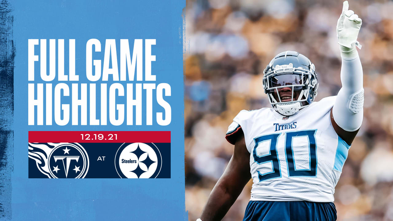 Titans vs. Steelers Highlights Week 15 Game Highlights