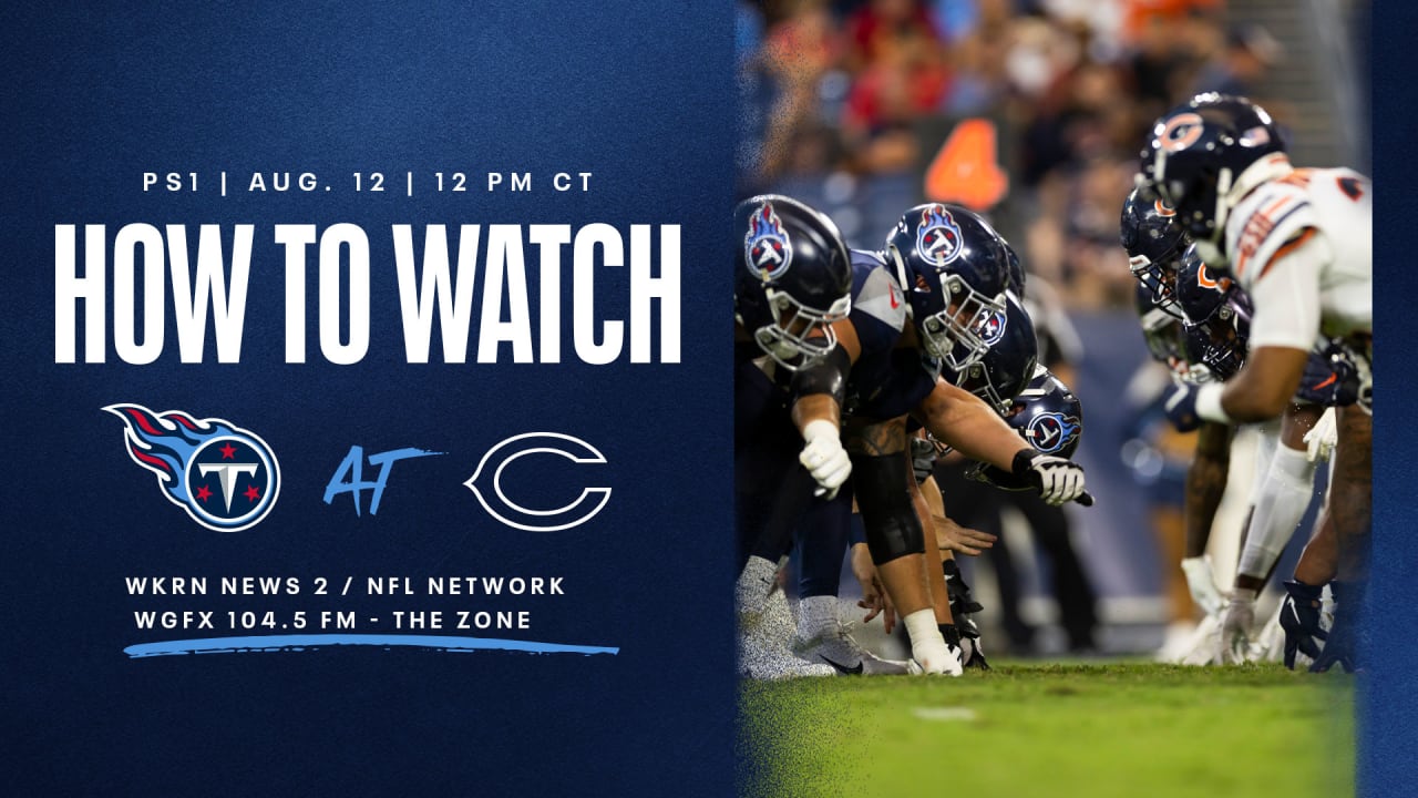 Tennessee Titans vs. Chicago Bears: How to Watch, Listen and Live