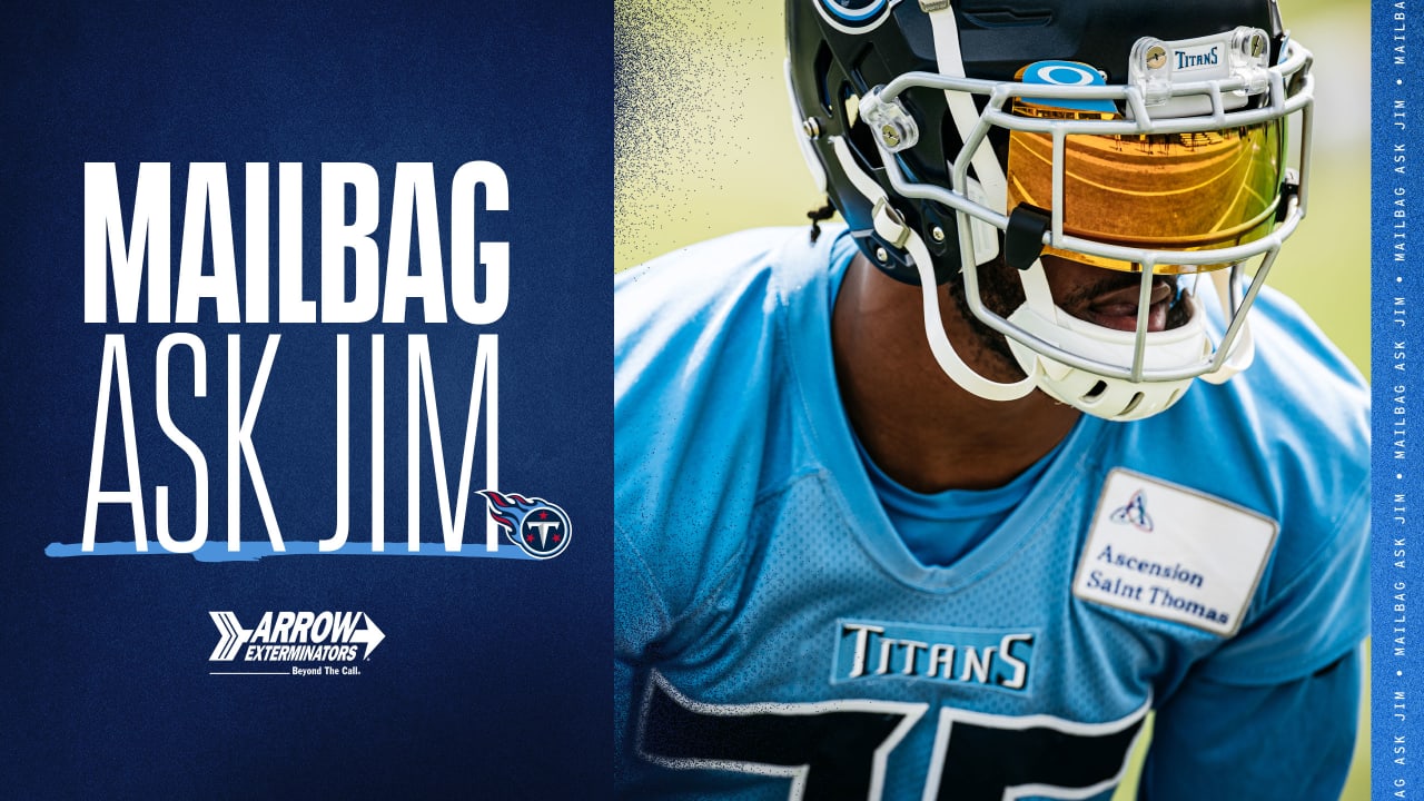 Weekend Mailbag: Jim Wyatt Answers Questions From Titans Fans - Vimarsana News