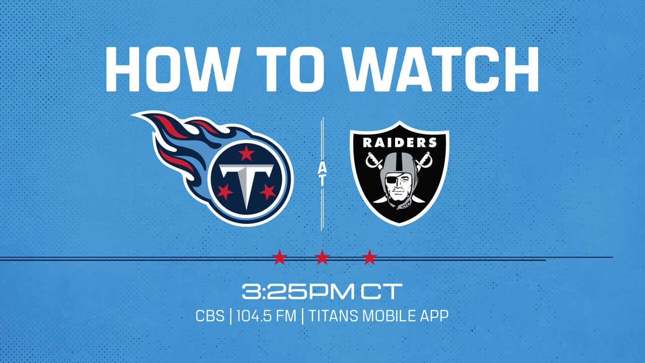 How to watch Raiders at Titans