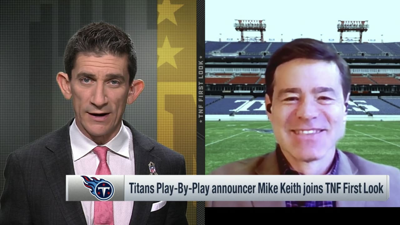 Titans play-by-play announcer Mike Keith previews Indianapolis  Colts-Tennessee on 'Thursday Night Football'