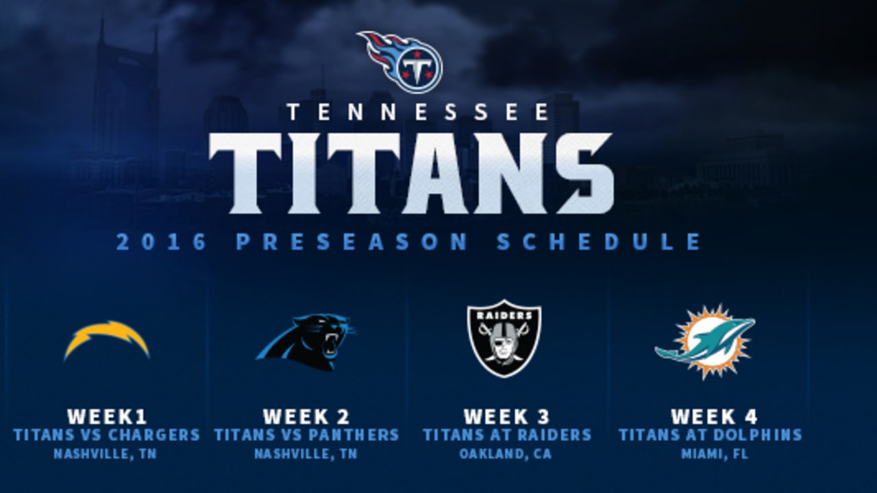 Titans 2016 Preseason Schedule Announced