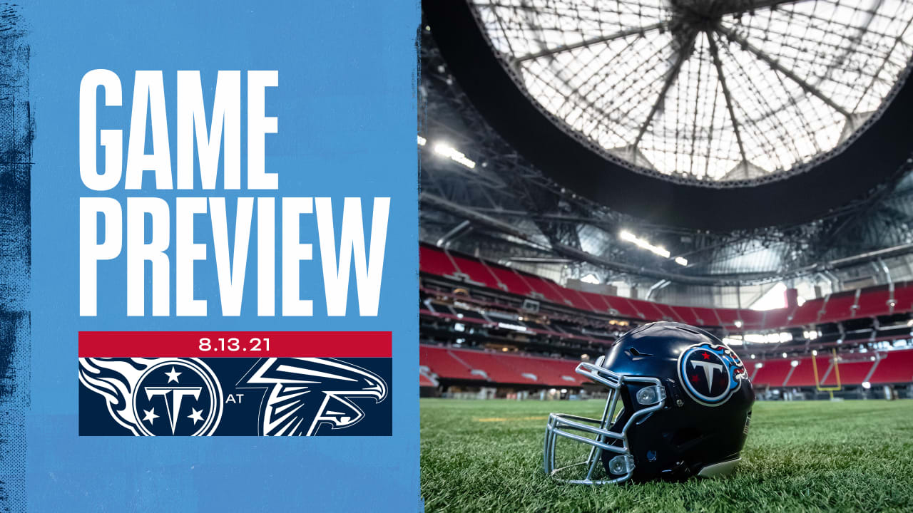 Game Preview: Titans Begin Preseason at Atlanta