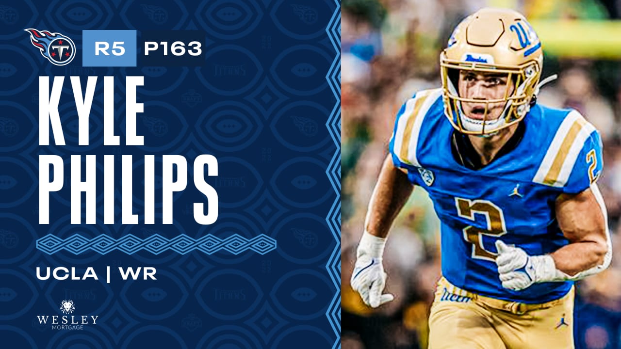 Titans Select Former UCLA WR Kyle Philips in the Fifth Round (Pick 163) of  the NFL Draft