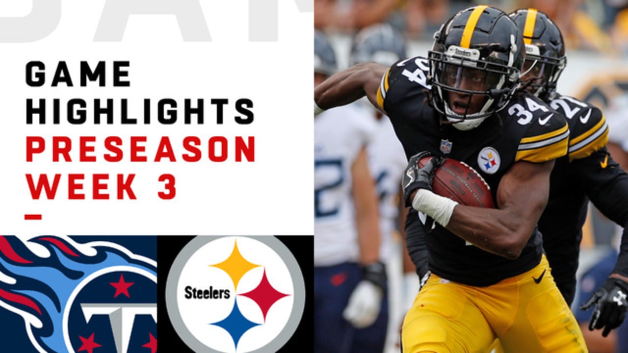 Titans vs. Steelers Highlights Preseason Week 3