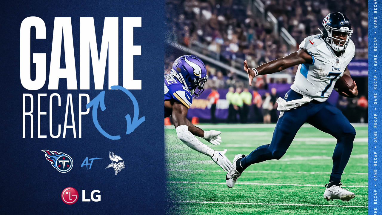 Titans Leave Minnesota With a 24-16 Win Over the Vikings in Preseason Game No.2 - Vimarsana News