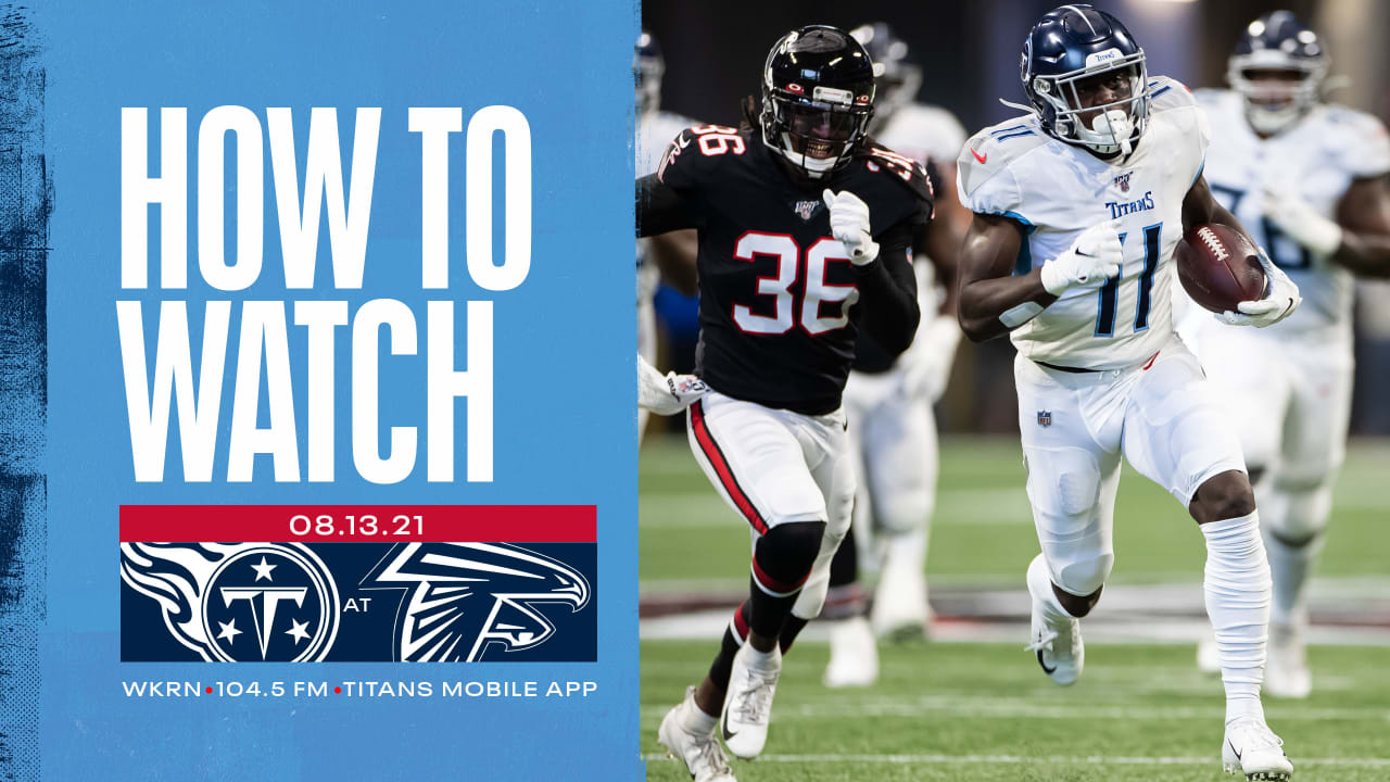 Tennessee Titans vs. Atlanta Falcons: How to Watch, Listen and