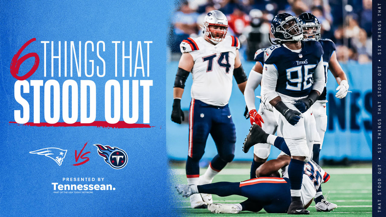 Six Things That Stood Out for the Titans in Friday Night's Preseason Win  Over the Patriots