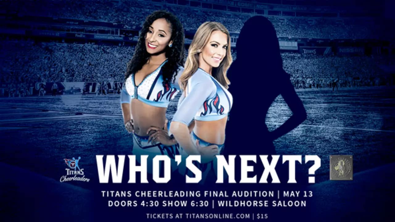 How To Audition For The 2017 NFL Tennessee Titans Cheerleading Team