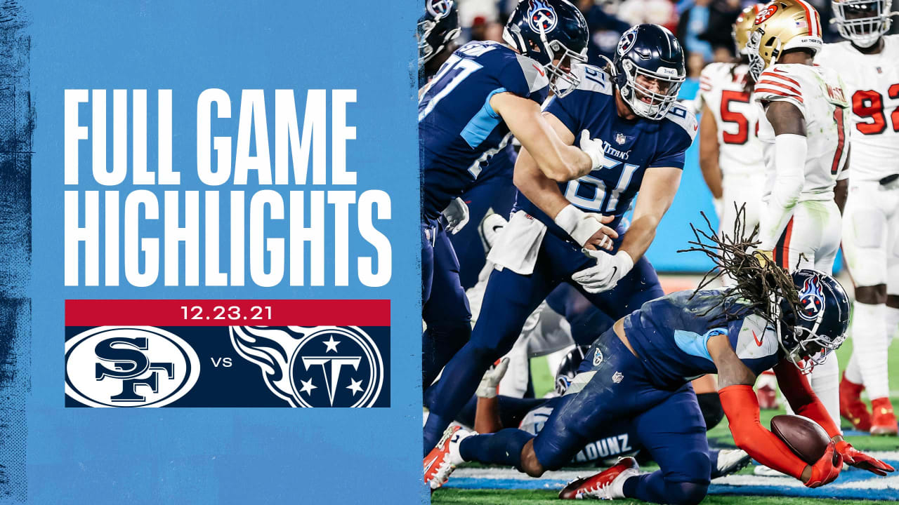 49ers vs. Titans Highlights Week 16 Game Highlights