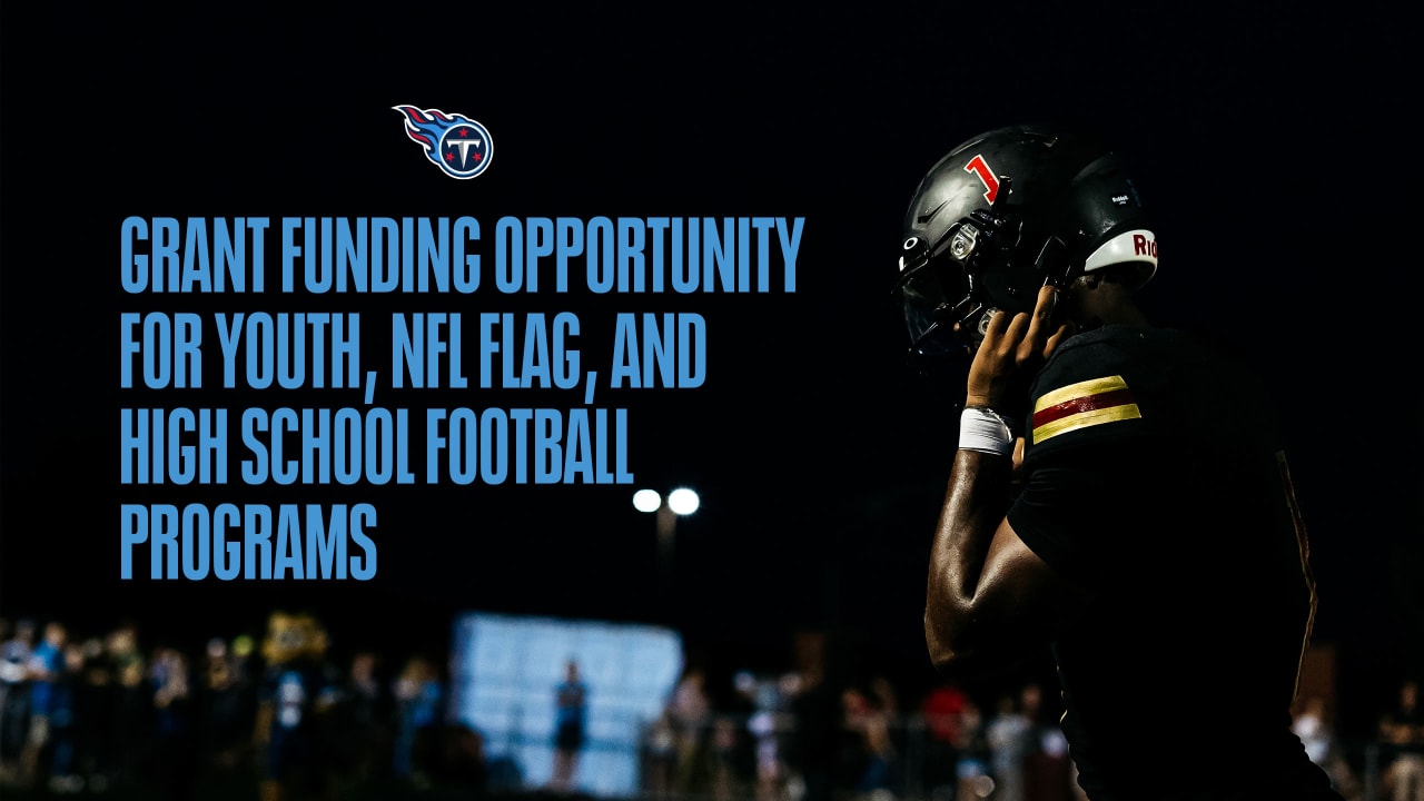 Tennessee Titans Announce Football Development Grant Opportunity for Entire  State