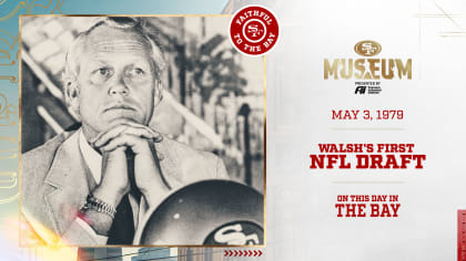 On This Day in The Bay: Bill Walsh's First Draft