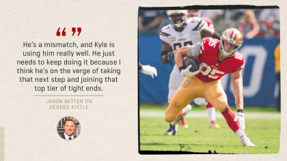 49ers' George Kittle has grabbed Jason Witten's attention