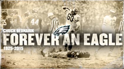 Eagles: Chuck Bednarik, football hall of famer, has died at 89