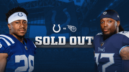 Single game tickets to the Indianapolis Colts' home game vs. the Tennessee  Titans on Sun. Oct. 2 have officially sold out.