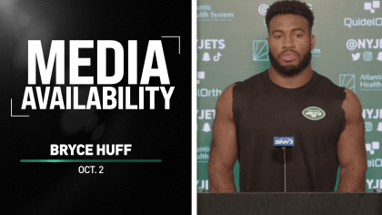 Bryce Huff: I Go Out There Every Game & Put My Best Foot Forward