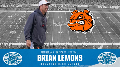 Brian Lemons of Brighton High School named the Detroit Lions High School  Football Coach of the Week for Week #8