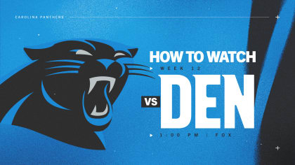 Panthers vs Broncos: Game time, tv, radio, streaming, weather and odds -  Cat Scratch Reader