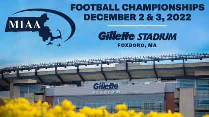 Gillette Stadium to Host MIAA State Football Championships on December 2 -  Gillette Stadium