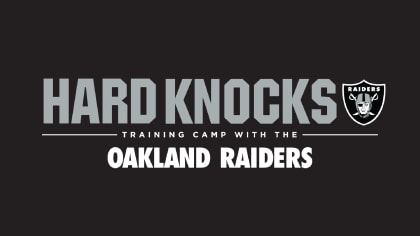 HBO Sports®, NFL Films, and the Oakland Raiders Join Forces for HARD KNOCKS:  TRAINING CAMP WITH THE OAKLAND RAIDERS, a New Season of the Groundbreaking  Sports Reality Series, Debuting Tuesday, Aug. 6