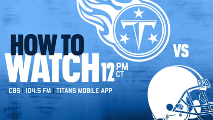 Tennessee Titans at Cleveland Browns: How to Watch, Listen and Live Stream