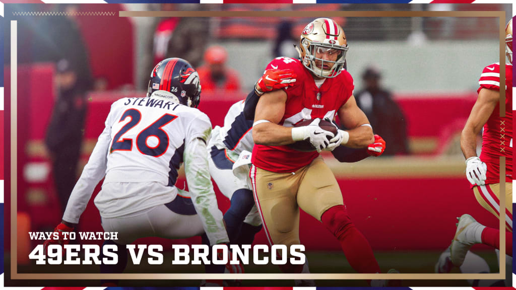 Ways to Watch and Listen: San Francisco 49ers vs. Denver Broncos