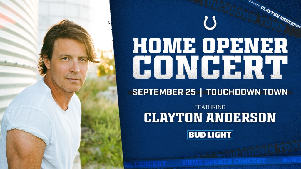 COLTS ANNOUNCE 'HOME OPENER CONCERT' FOR SEPT. 25 GAME VS. CHIEFS — Clayton  Anderson - Official