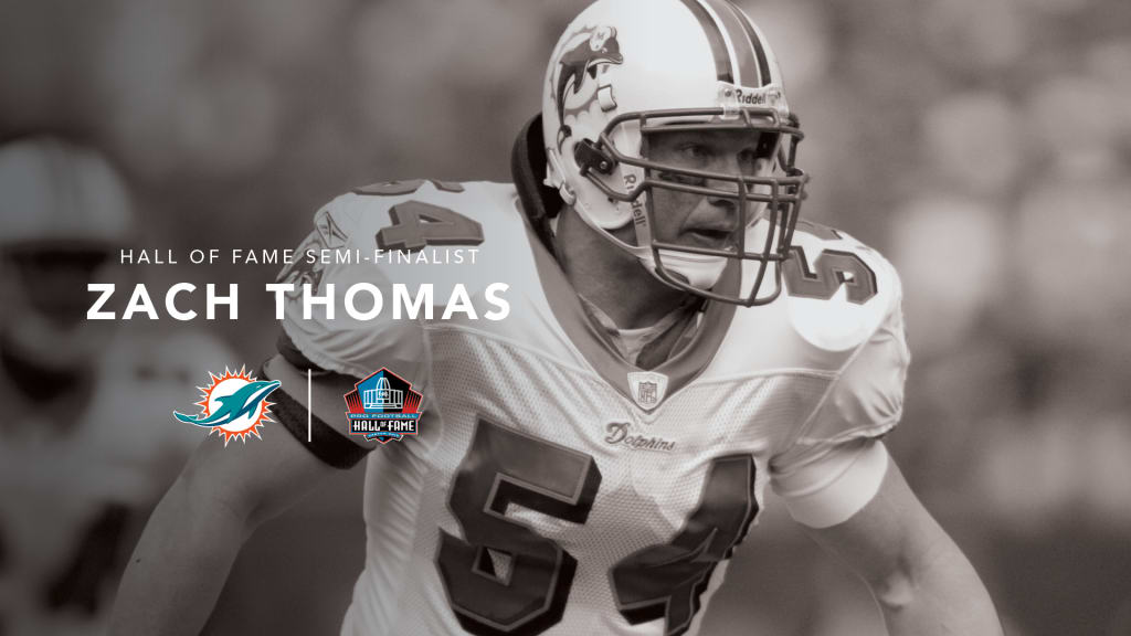 Zach Thomas Named Hall Of Fame Semifinalist