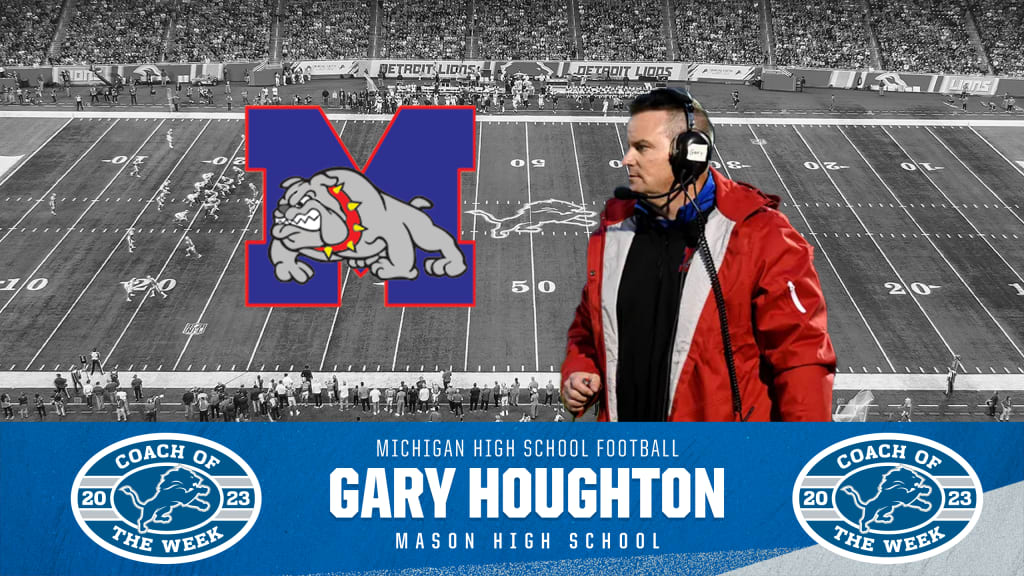 Gary Houghton of Mason High School named the Detroit Lions High