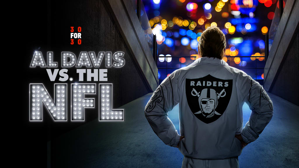 Rapid reactions Thoughts on ESPN s 30 for 30 Al Davis vs. the NFL