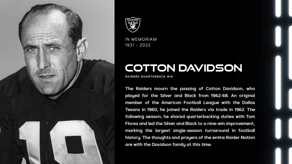 Cotton Davidson Baltimore Colts 1954, 1957, Dallas Texans 1960-62 and  Oakland Raiders 1962-68.