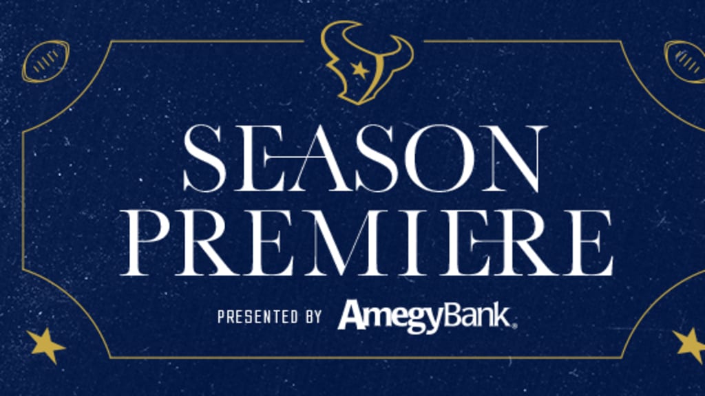 Second annual Houston Texans Season Premiere presented by Amegy