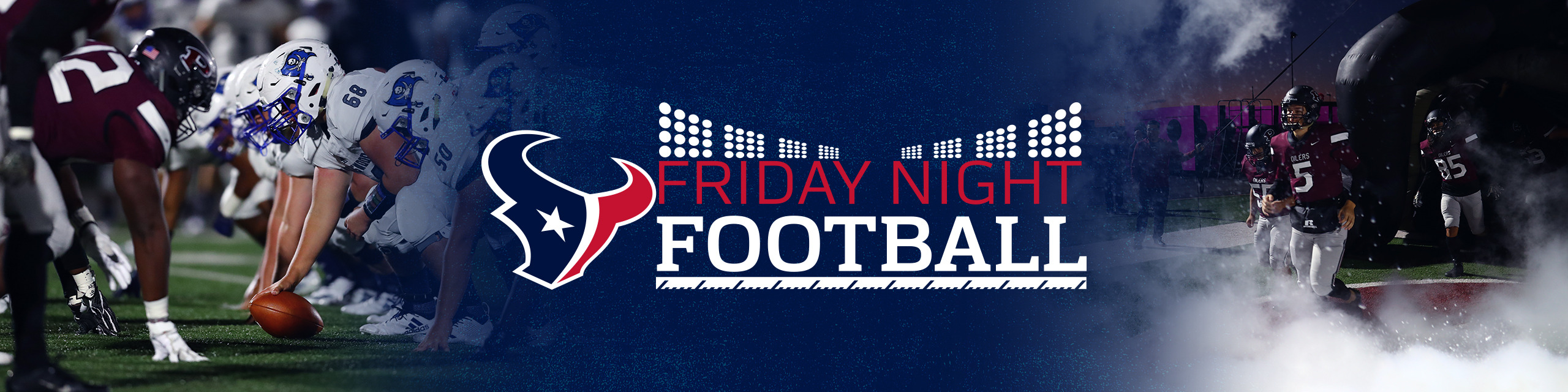 Friday Night Football | Houston Texans - HoustonTexans.com