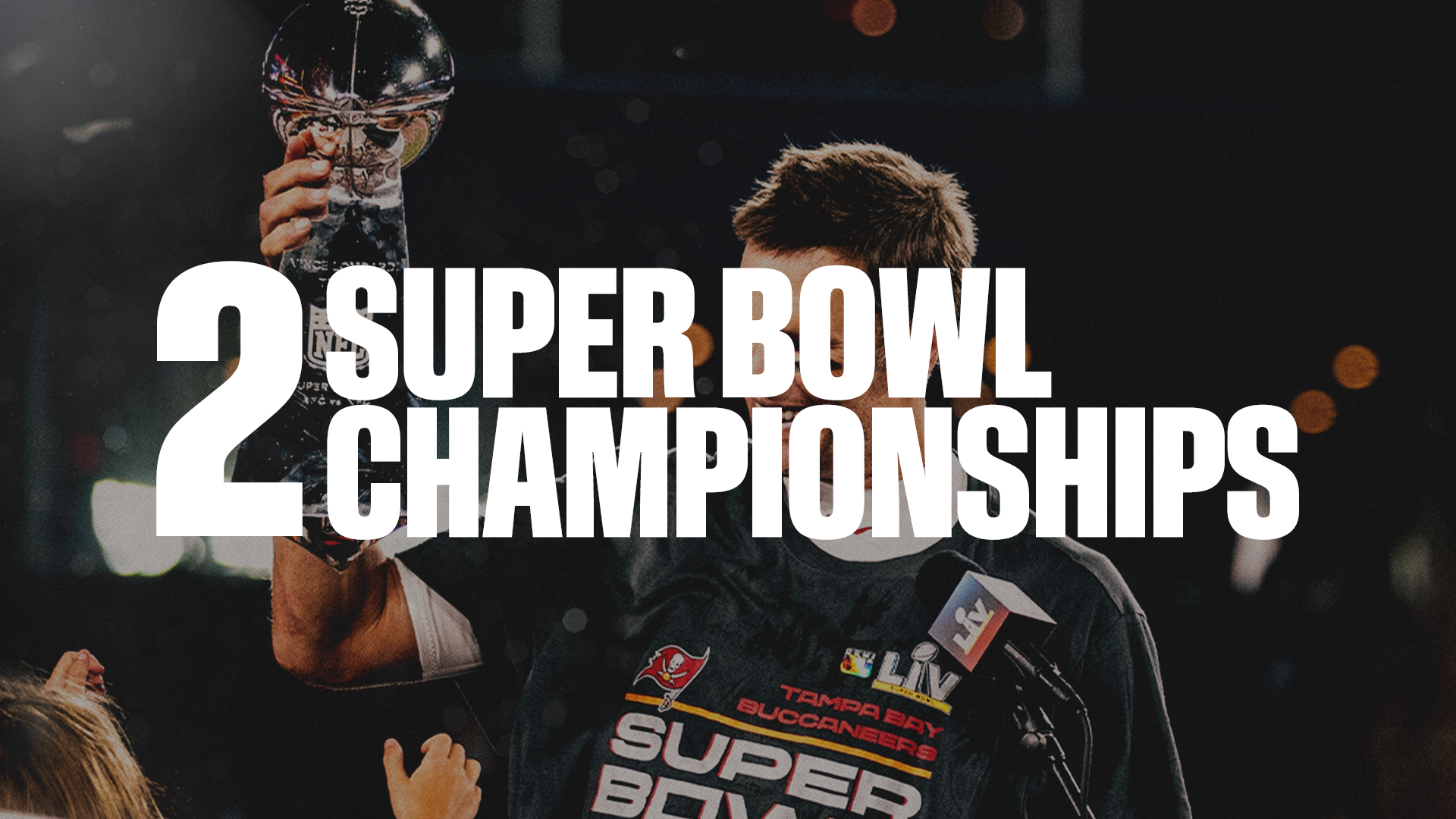 2 Superbowl Championships