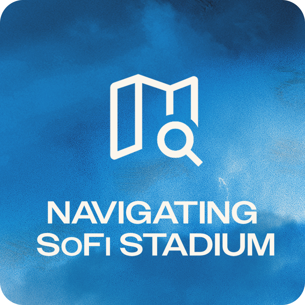 Navigating SoFi Stadium