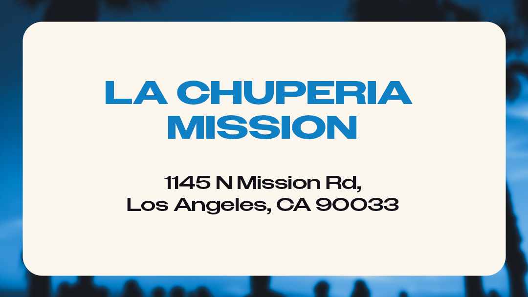 La Chuperia Mission