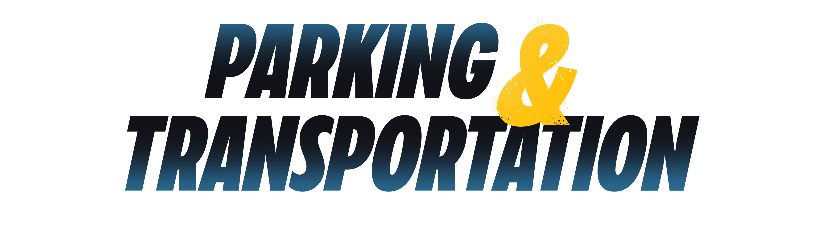 Parking and Transportation