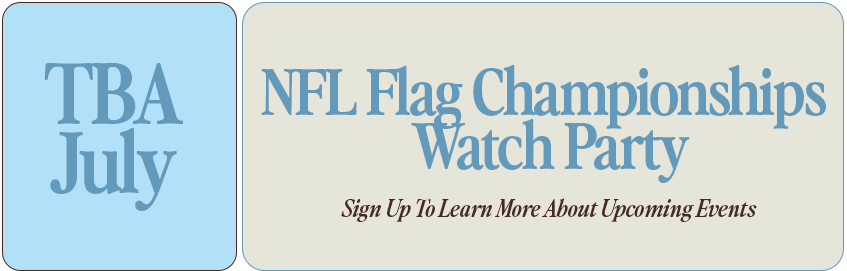 NFL Flag Championships Watch Party
