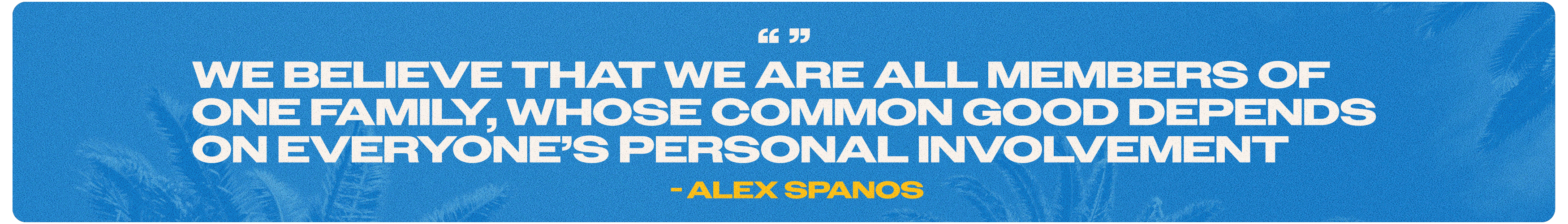 Alex Spanos Quote Image