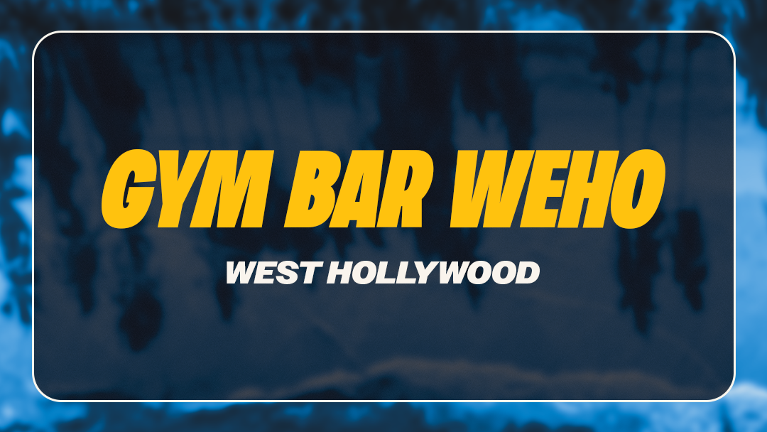 Gym Bar Weho
