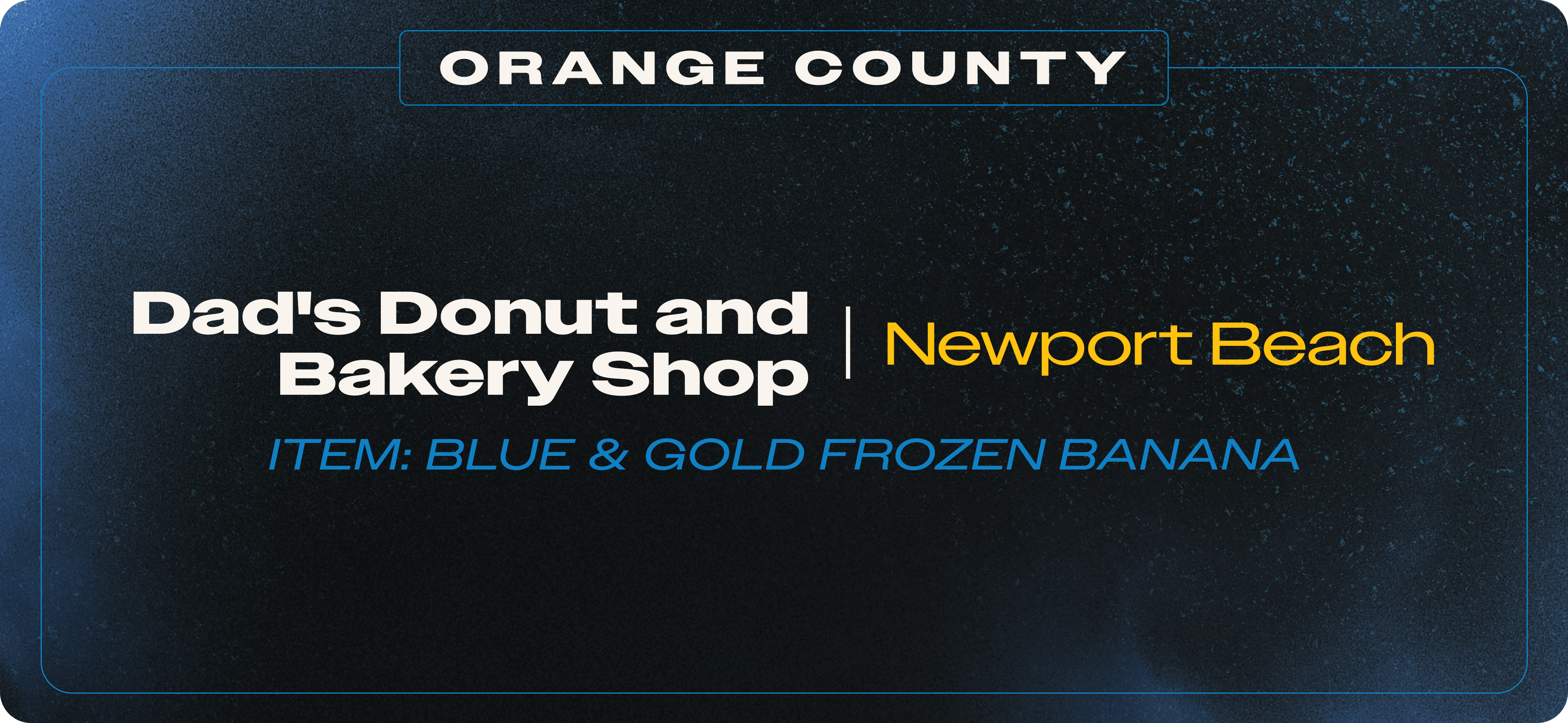 Orange County - Dads Donut and Bakery Shop